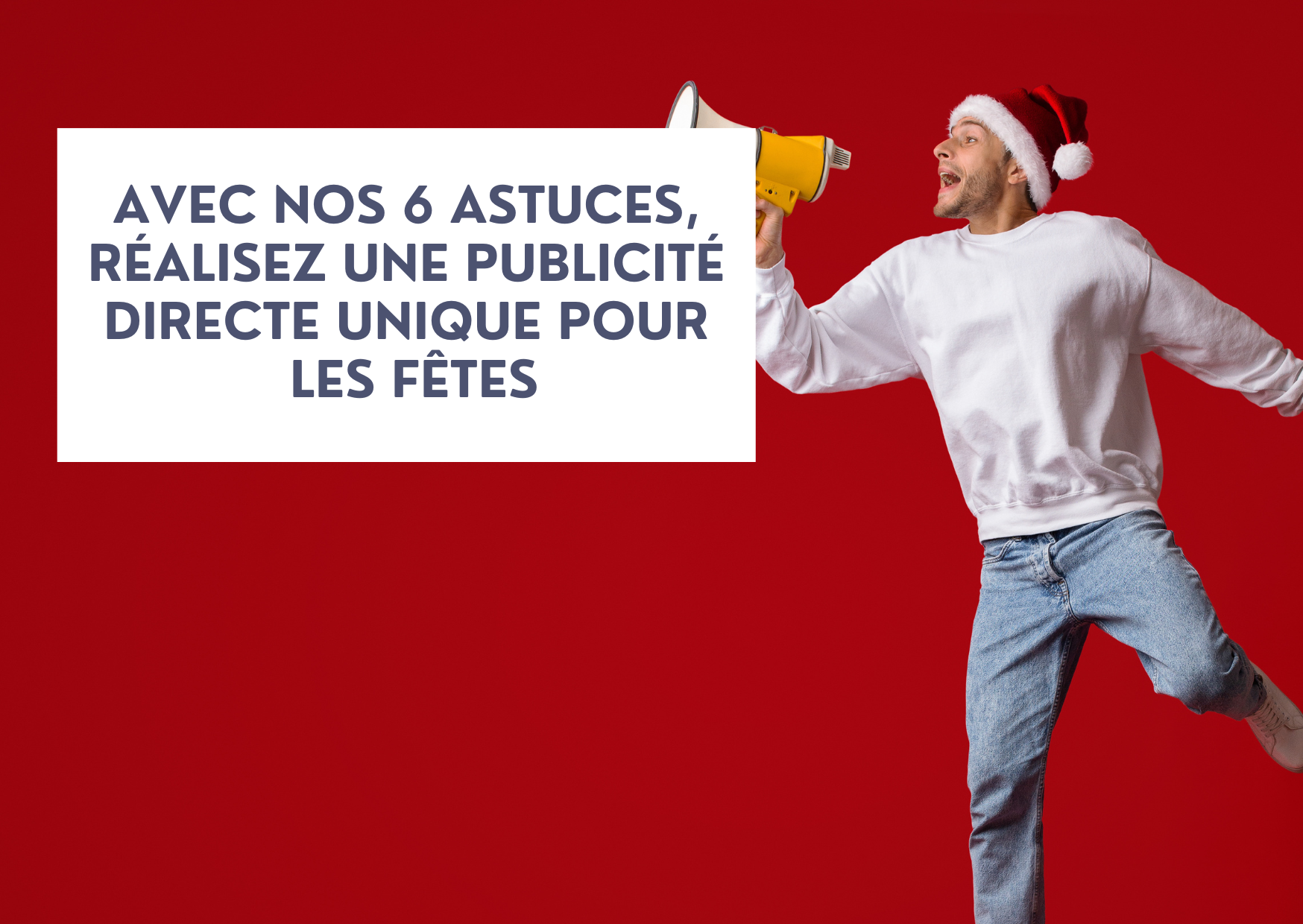 Un homme avec un mégaphone et un bonnet de Noël donne les conseils de DMC pour les fêtes.